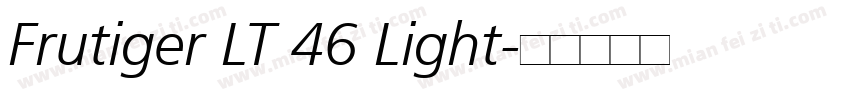 Frutiger LT 46 Light字体转换